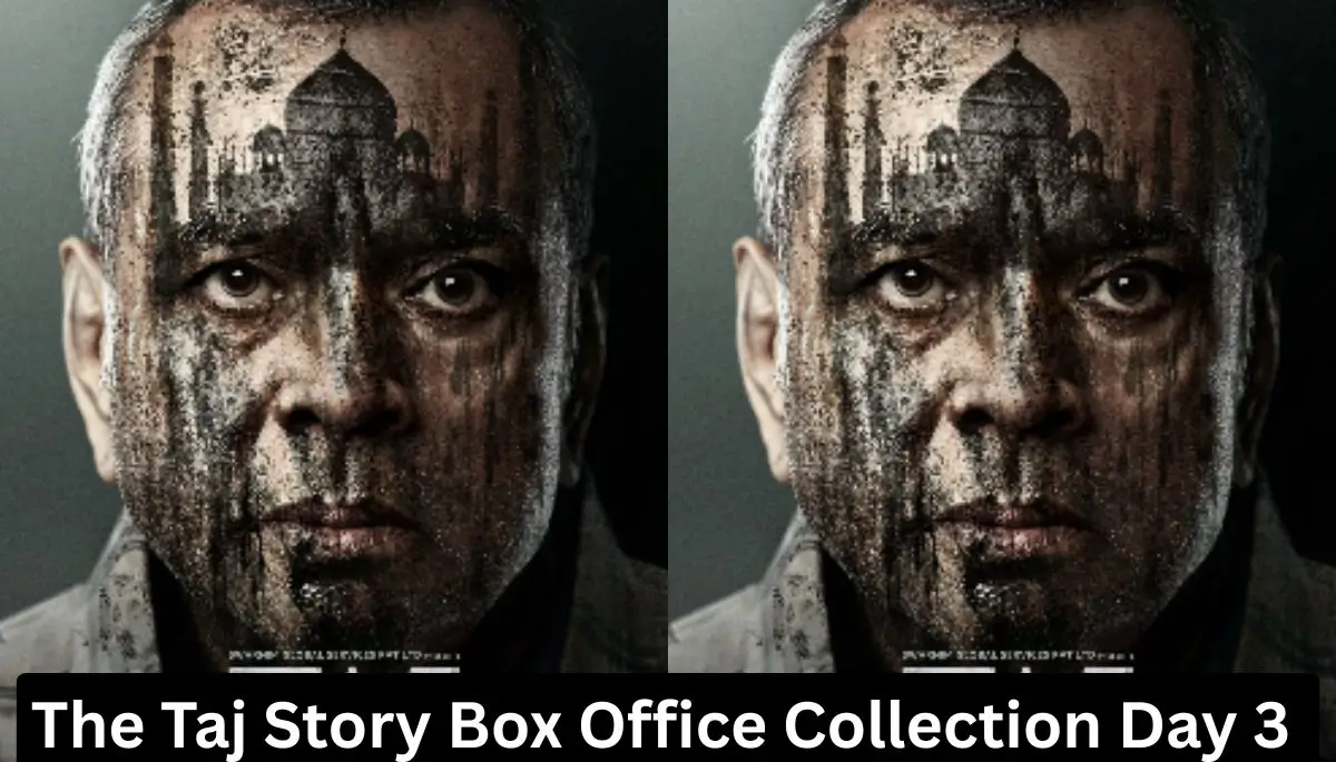 The Taj Story Box Office Collection Day 3