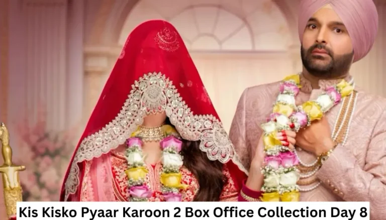 Kis Kisko Pyaar Karoon 2 Box Office Collection Day 8